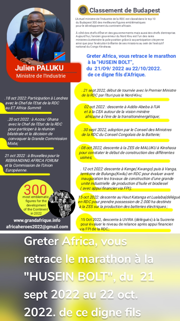 Greter Africa, vous retrace le marathon à la "HUSEIN BOLT", du  21 sept 2022 au 22 oct. 2022. de ce digne fils d'Afrique. Julien PALUKU Ministre de l'industrie de la RDC